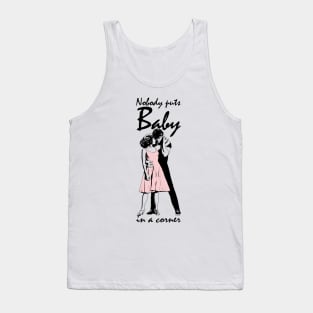 Dirty Dancing Tank Top